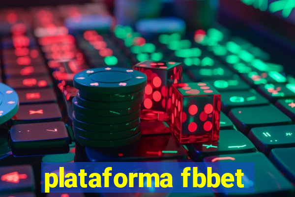 plataforma fbbet